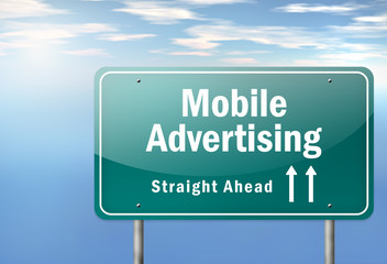 Highway Signpost "Mobile Advertising"