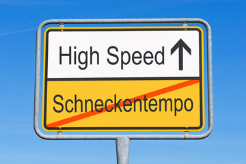 Schneckentempo und High Speed