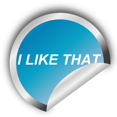 I LIKE THAT- Sticker