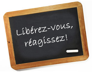 Obraz premium libérez-vous, réagissez !