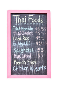 Chalk board sign and menu.Thai foods and more