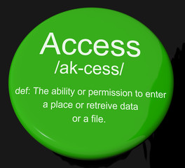 Access Definition Button Showing Permission To Enter A Place