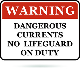 Dangerous currents sign