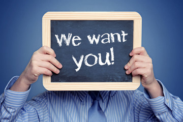 We want You