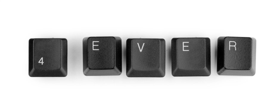 Keyboard keys saying 4ever isolated on white