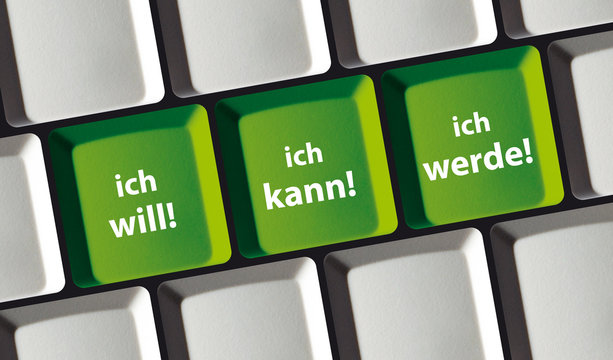 ich will! - ich kann! - ich werde!  - Computertastatur mit 3 gr&uuml;nen Tasten