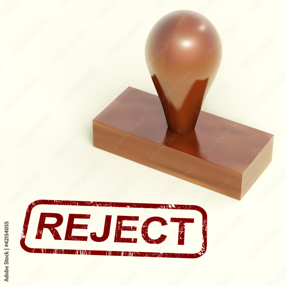 Poster reject stamp showing rejection denied or refusing