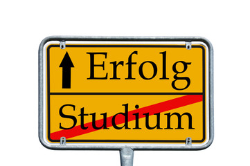 Ortsschild Studium / Erfolg