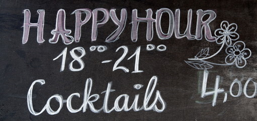 Fototapeta na wymiar Happy Hour 18h 21h Cocktails. 4,00.