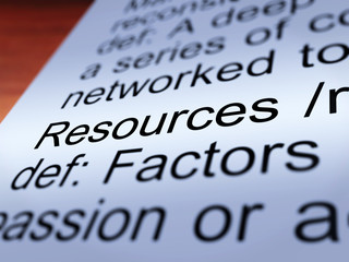 Obraz premium Resources Definition Closeup Showing Materials And Assets