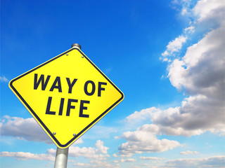 Road Sign: WAY OF LIFE