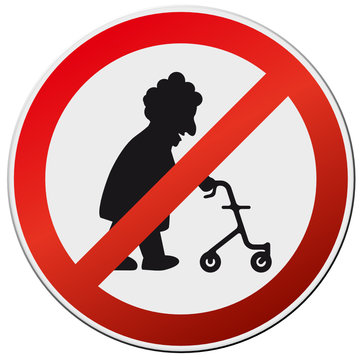 recommend clip art: Schild Verbot Alte mit Rollator