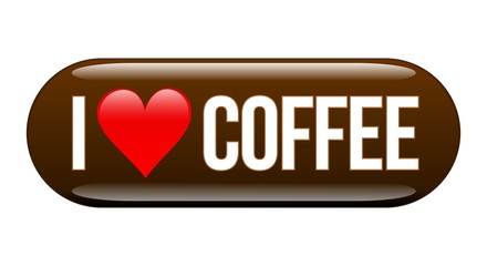 I LOVE COFFEE - Button