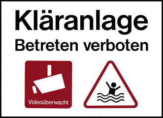 Hinweis-Schild - Kläranlage betreten verboten