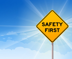 Safety First Danger Sign