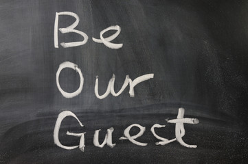 Be our guest