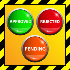 Approved , pending and rejected buttons  Vector illustration 