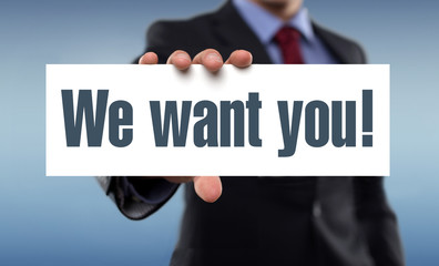 We want you!