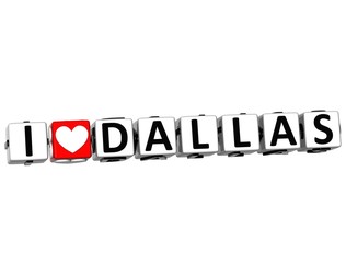 Fototapeta premium 3D I Love Dallas Button Click Here Block Text