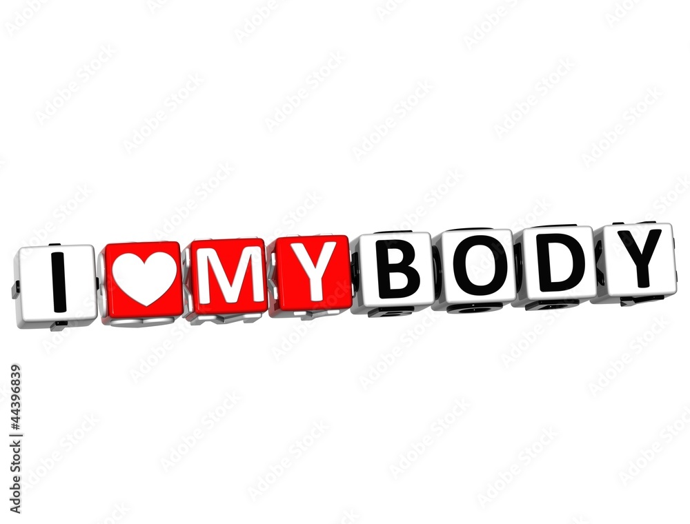 Poster 3d i love my body button click here block text