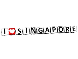 3D I Love Singapore Button Click Here Block Text