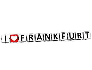 3D I Love Frankfurt Button Click Here Block Text