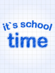 it's school time in blue over squared sheet