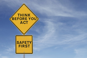Safety First