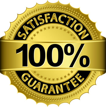 100 Percent Satisfaction Guarantee Golden Sign With Ribbon