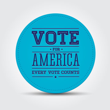 Vote for America - Your votes counts