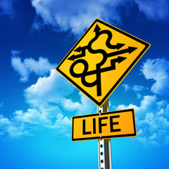 Sign concept symbolizing life is full of twists and turns