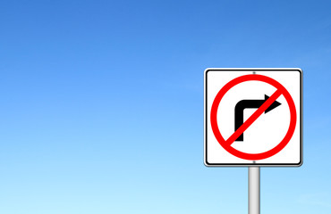 Road sign don't turn right over blue sky