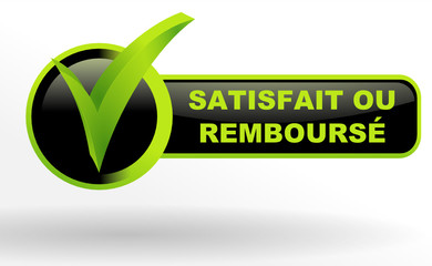 satisfait ou remboursé sur bouton validé vert et noir