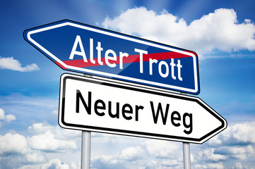 Wegweiser mit Altes Trott und Neuer Weg