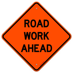Road Work Ahead Sign