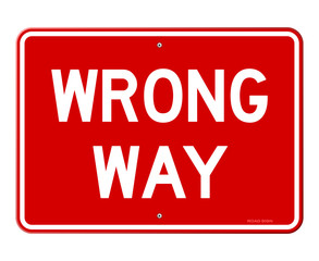 Wrong Way Sign