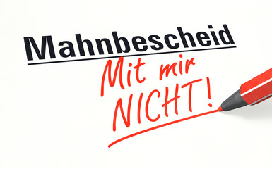 Stift- & Schriftserie: Mahnbescheid - Mit mir NICHT!