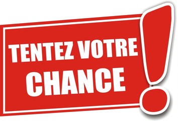 étiquette tentez votre chance