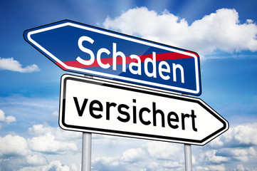 Wegweiser mit Schaden und versichert