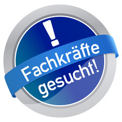 Fachkräfte gesucht