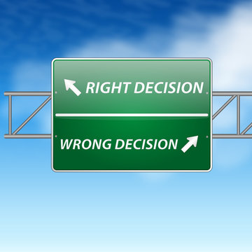 Right and wrong decisions direction board (sign) on blue sky
