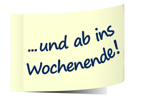 ab ins wochenende klebezettel notizzettel notiz