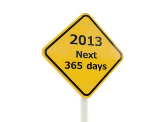 2013 Next 365 days road sign