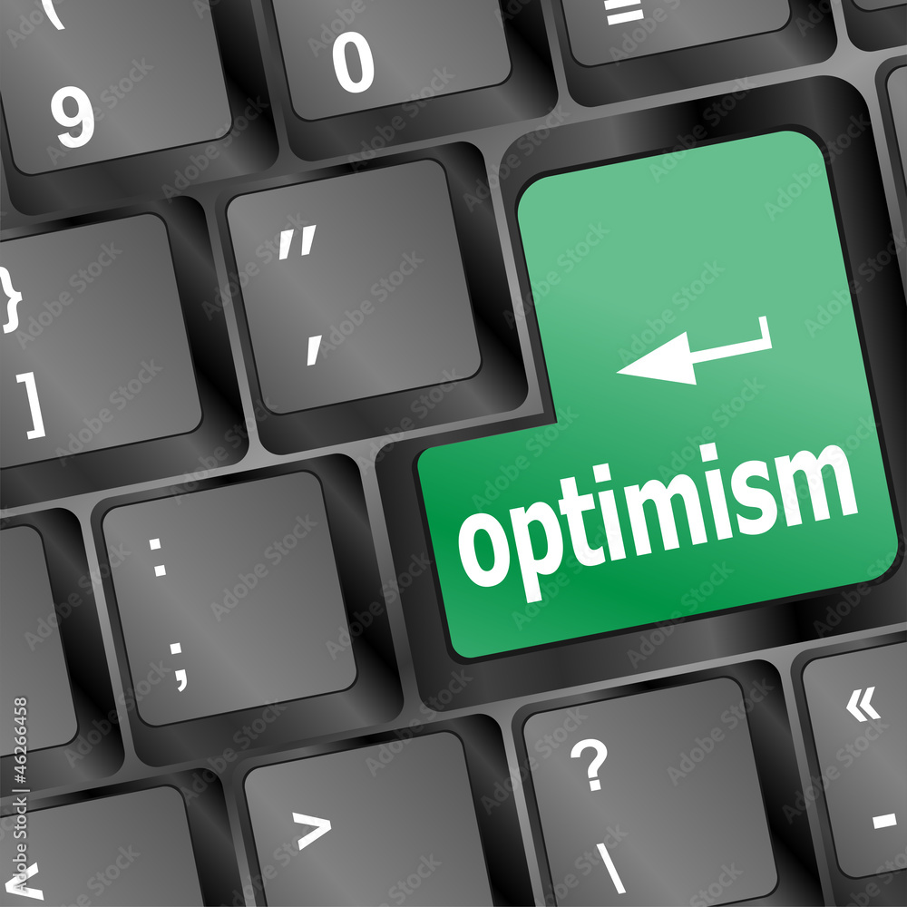 Poster optimism button on the keyboard close-up