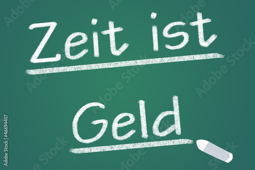 Zeit Ist Geld Tafel 121112 001 Stock Photo And Royalty Free