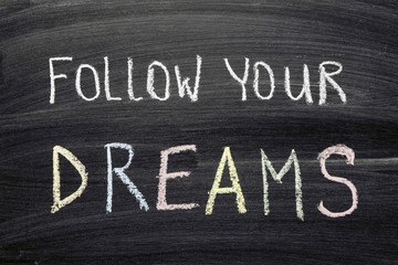 follow your dreams - obrazy, fototapety, plakaty