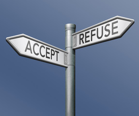 Fototapeta premium accept or refuse