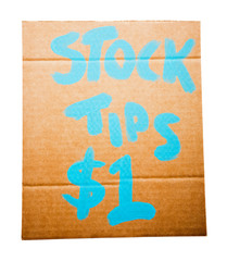 Stock tips on placard