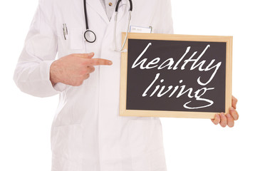 Doctor with a sign - healthy living