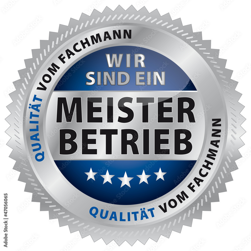 Sticker wir sind ein - meisterbetrieb - qualität vom fachmann